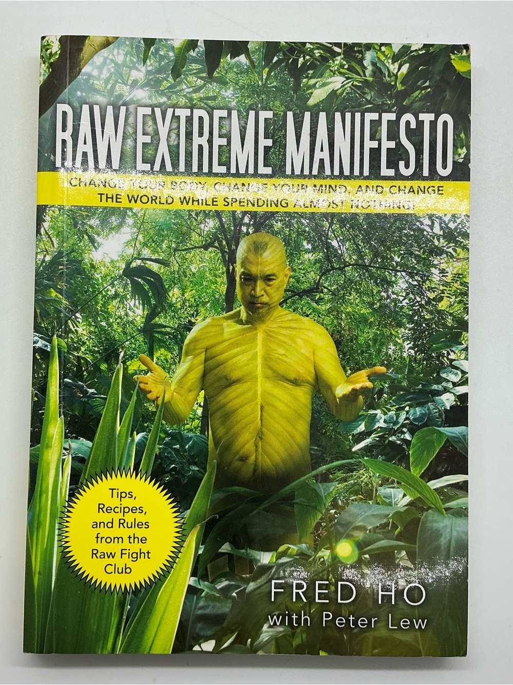 Raw Extreme Manifesto Food Vegan Book Plants Health Food